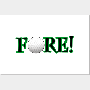 Fore! Golf Lovers Ball and Tee for Golfers and Fans (Black and Green Letters) Posters and Art